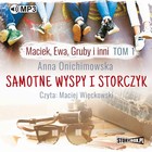 Samotne wyspy i storczyk - Audiobook mp3 Maciek, Ewa, Gruby i inni, Tom 1.