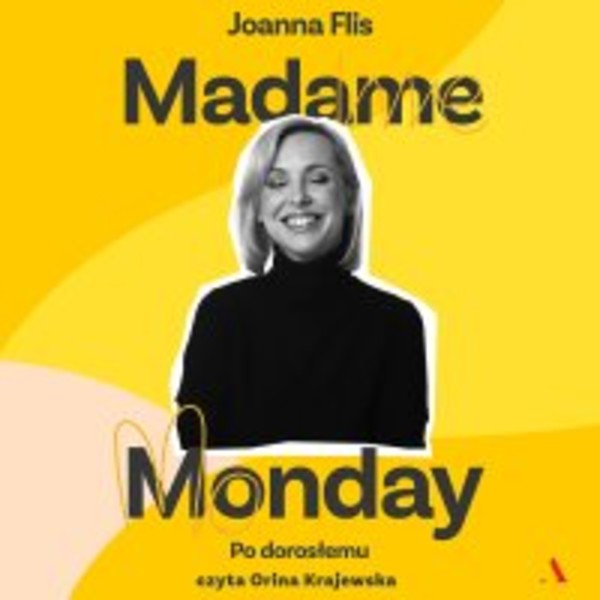 Madame Monday. Po dorosłemu - Audiobook mp3