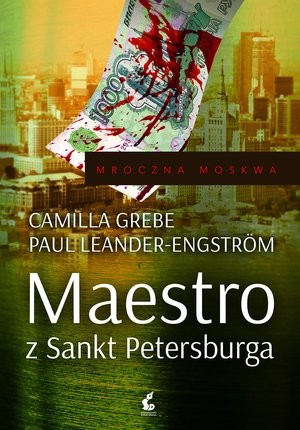 Maestro z Sankt Petersburga Mroczna Moskwa