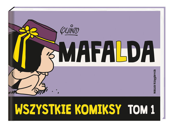 Mafalda Wszystkie komiksy, tom 1