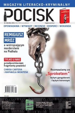 Magazyn literacko-kryminalny Pocisk Nr 4 (4) Maj 2016