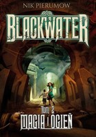 Magia i ogień - mobi, epub Blackwater Tom 2