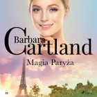 Magia Paryża Ponadczasowe historie miłosne Barbary Cartland