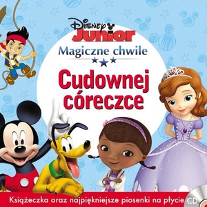 Magiczne Chwile Disney Junior CUDOWNEJ CÓRECZCE