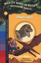 Magiczny Domek na drzewie Przewodnik badacza Dinozaury