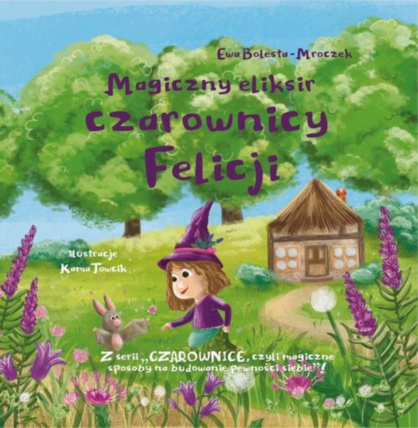 Magiczny eliksir czarownicy Felicji - mobi, epub, pdf