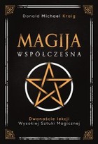 Magija współczesna - mobi, epub Dwanaście lekcji wysokiej sztuki magicznej