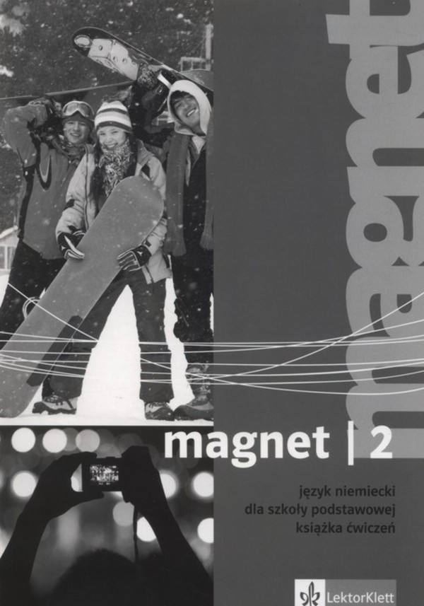 Magnet 2. Język niemiecki dla szkoły podstawowej. Książka ćwiczeń