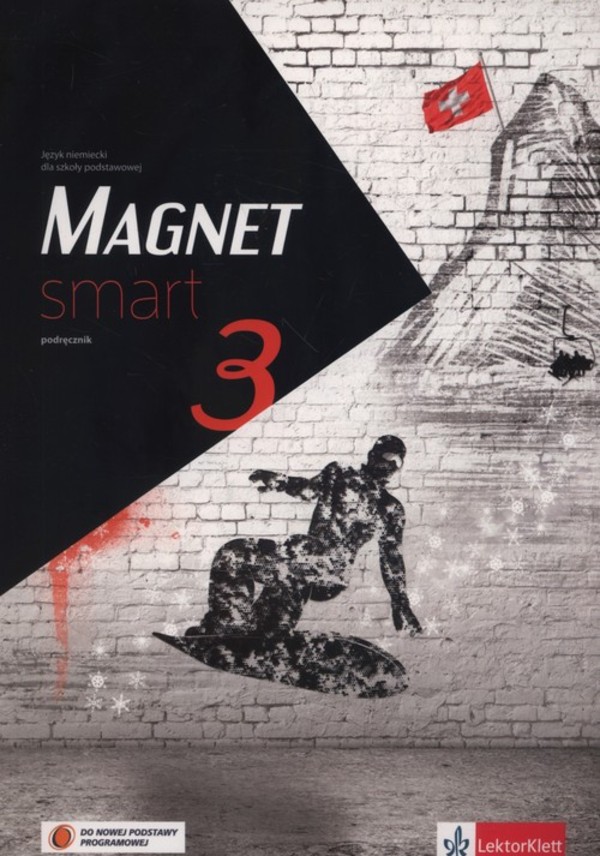 Magnet Smart 3. Podręcznik Język niemiecki dla szkoły podstawowej