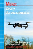 Make: Drony dla początkujących - epub, pdf