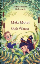 Maks Motyl i Olek Ważka - mobi, epub