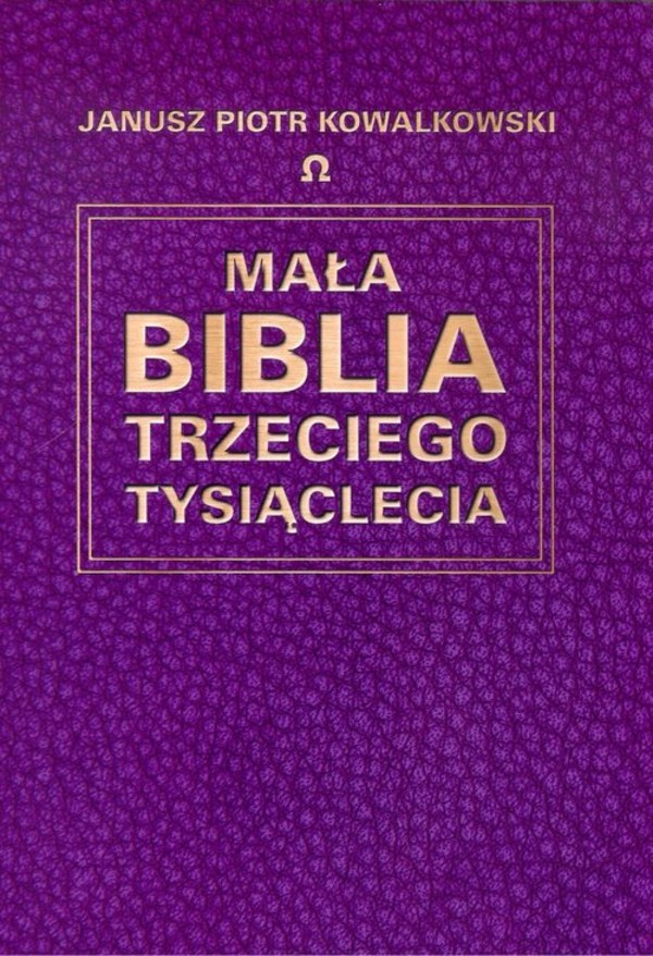 Mała Biblia Trzeciego Tysiąclecia