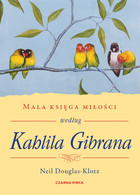 Okładka:Mała księga miłości według Kahlila Gibrana 