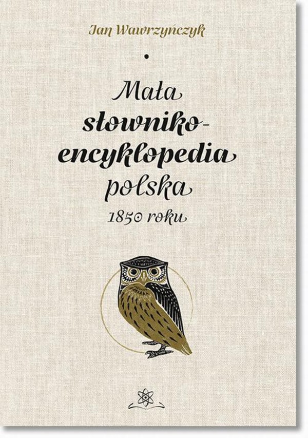 Mała słownikoencyklopedia polska 1850 roku - pdf