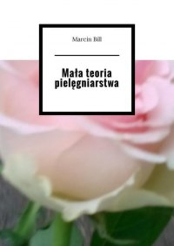 Mała teoria pielęgniarstwa - mobi, epub