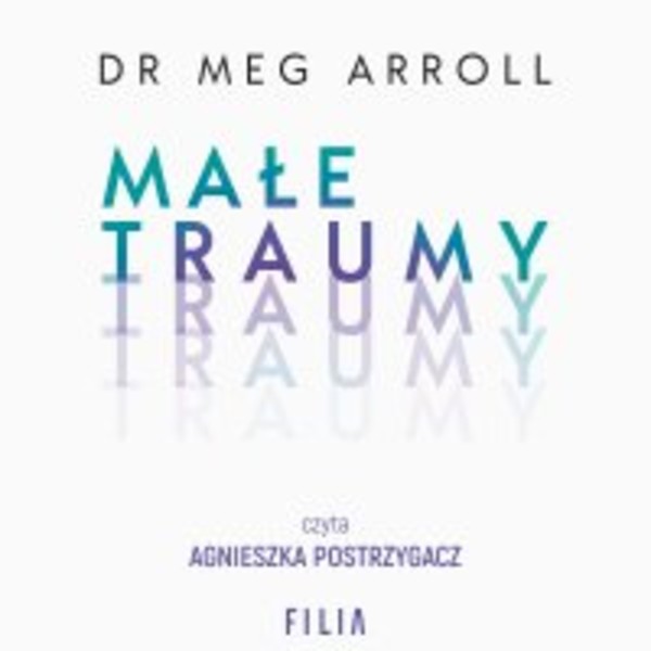 Małe traumy - Audiobook mp3