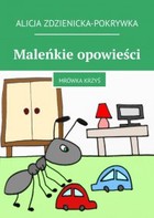 Maleńkie opowieści - mobi, epub Mrówka Krzyś