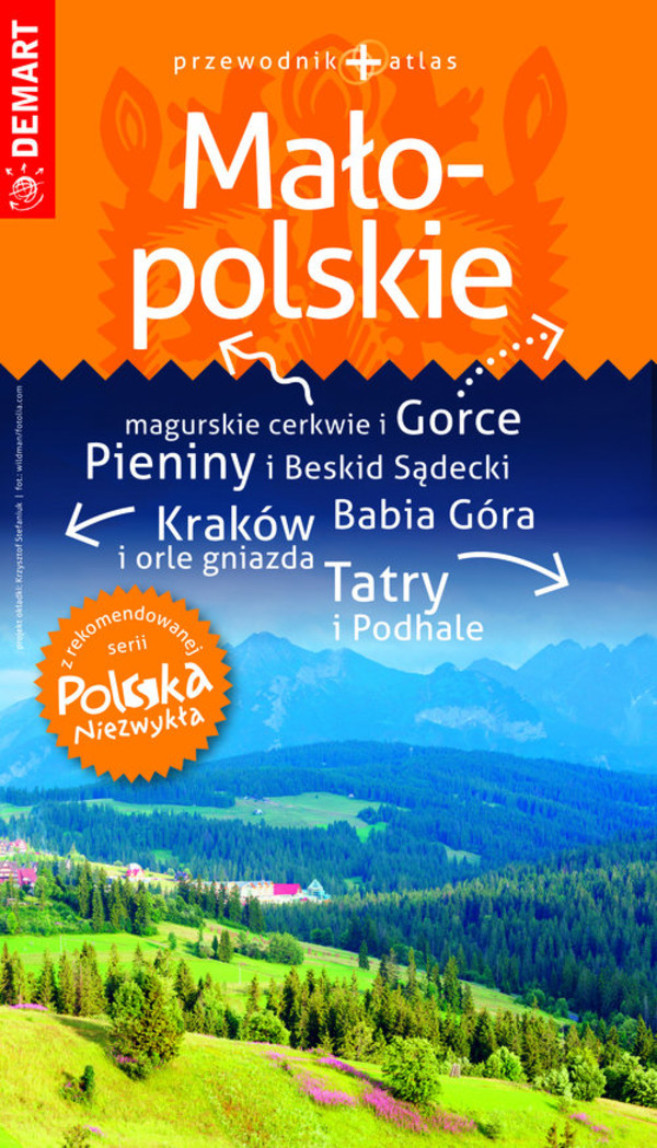 Małopolskie Przewodnik + atlas Polska Niezwykła