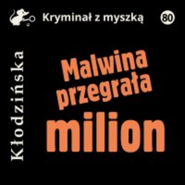 Malwina przegrała milion - Audiobook mp3