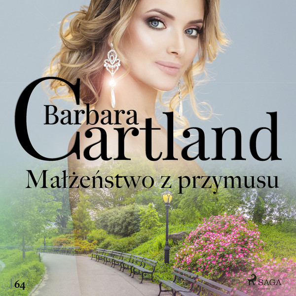 Małżeństwo z przymusu - Ponadczasowe historie miłosne Barbary Cartland - Audiobook mp3