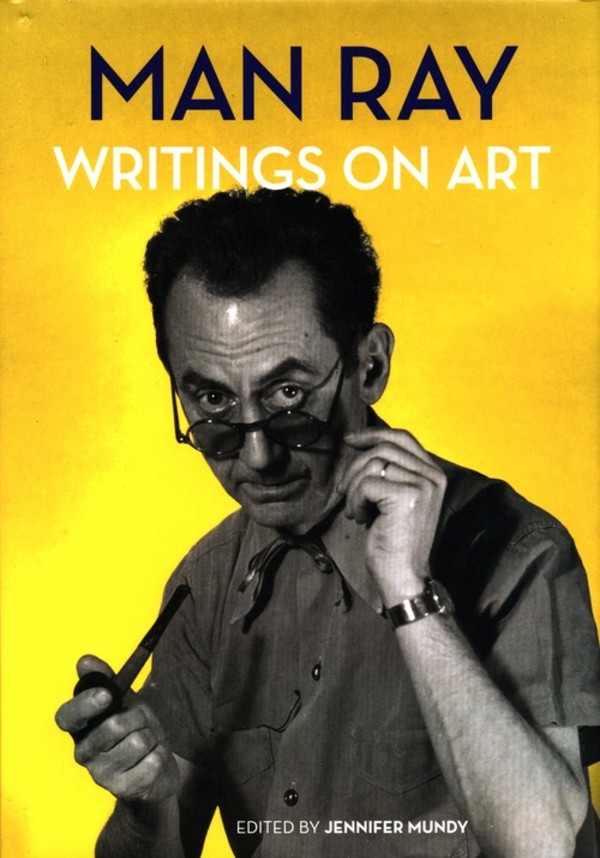 Man Ray - Writings on Art