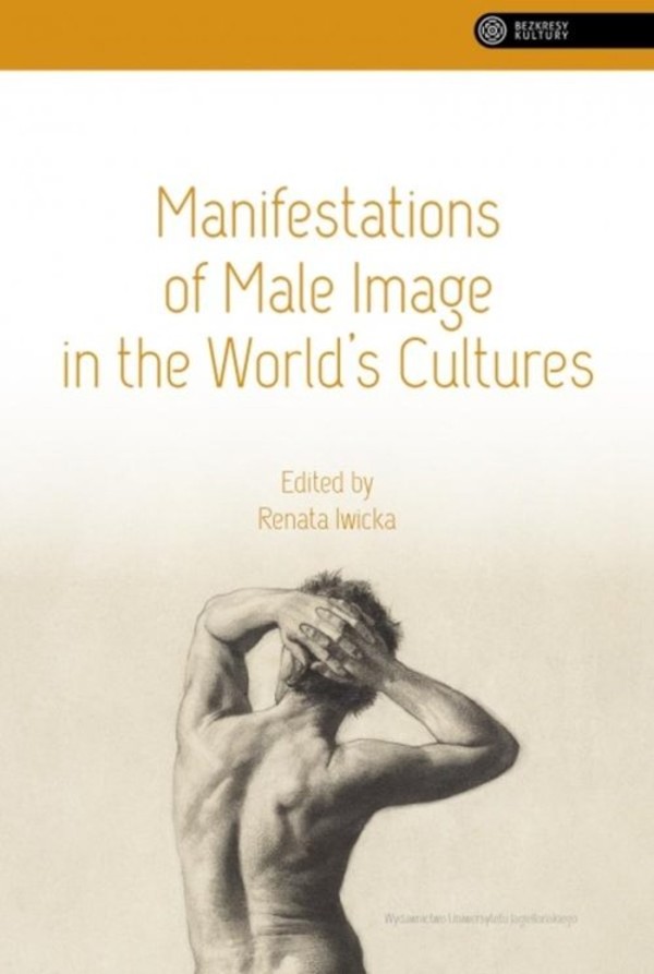 Manifestations of Male Image in the World?s Cultures