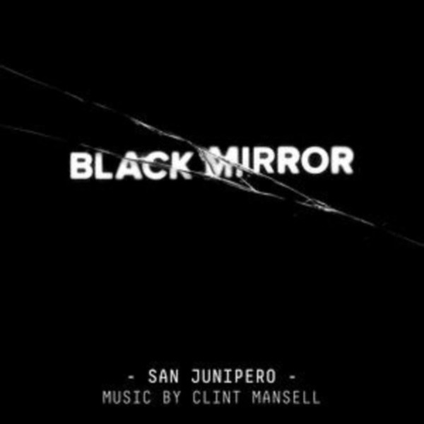 Black Mirror San Junipero Original Score (vinyl)