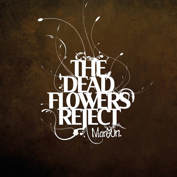 The Dead Flowers Reject (vinyl)