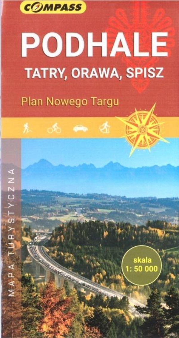 Podhale, Tatry, Orawa, Spisz Mapa turystyczna Skala 1:50 000, Nowy Targ Plan miasta (laminowana)