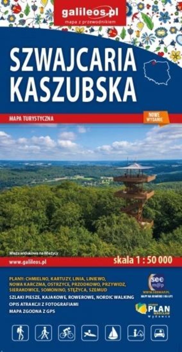 Szwajcaria Kaszubska Mapa turystyczna Skala: 1:50 000