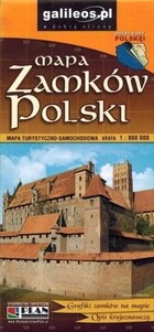 Zamki Polski - Mapa turystyczno-samochodowa Skala: 1:900 000