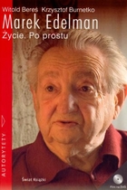 Marek Edelman. Życie. Po prostu + Film DVD