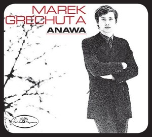 Marek Grechuta & Anawa (Reedycja)