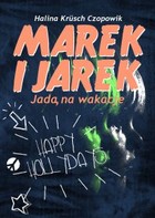 Marek i Jarek jadą na wakacje - pdf