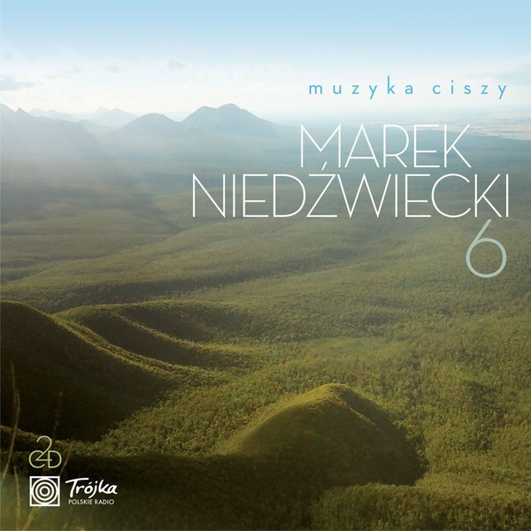 Marek Niedźwiecki - Muzyka Ciszy vol.6