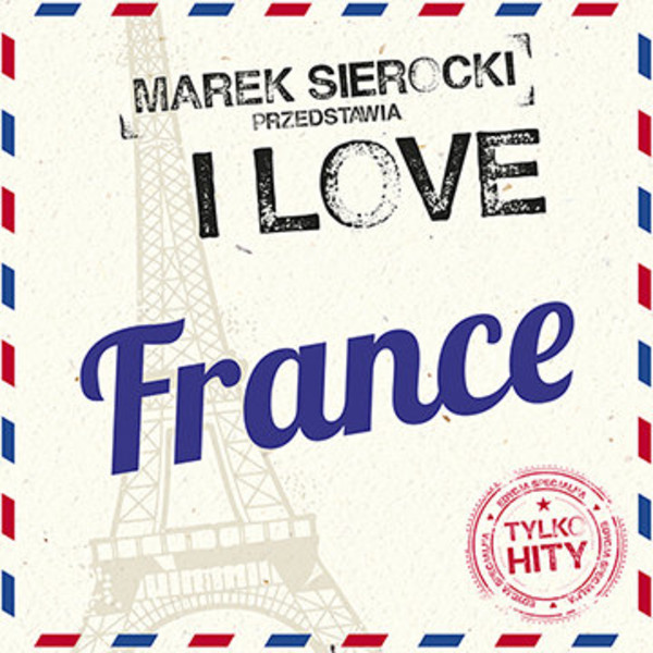 Marek Sierocki przedstawia: I Love France (vinyl)