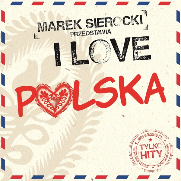 Marek Sierocki Przedstawia: I love Polska (vinyl)
