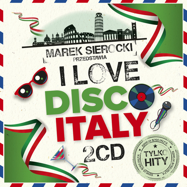 Marek Sierocki Przedstawia: I Love Disco Italy