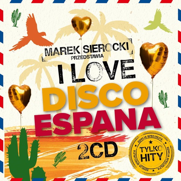 Marek Sierocki Przedstawia: I Love Disco Espana