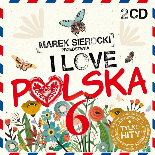Marek Sierocki Przedstawia: I Love Polska Vol. 6