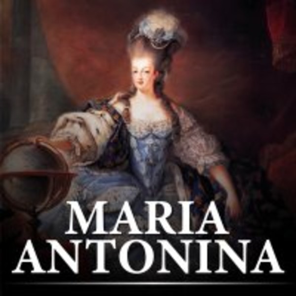 Maria Antonina. Zgilotynowana królowa - Audiobook mp3