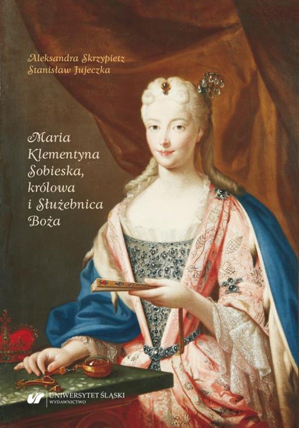 Maria Klementyna Sobieska, królowa i Służebnica Boża - pdf