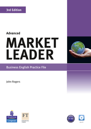 Market leader 3rd Edition Advanced. Business English Practice File