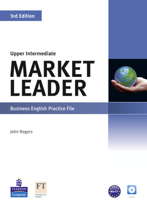 MARKET LEADER Upper-Intermediate. Business English Practice File + CD 3rd Edition