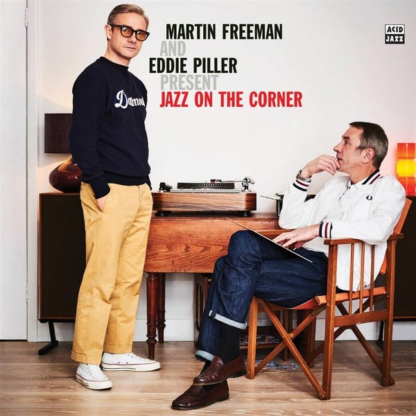 Martin Freeman And Eddie Pillar Present Jazz On The Corner