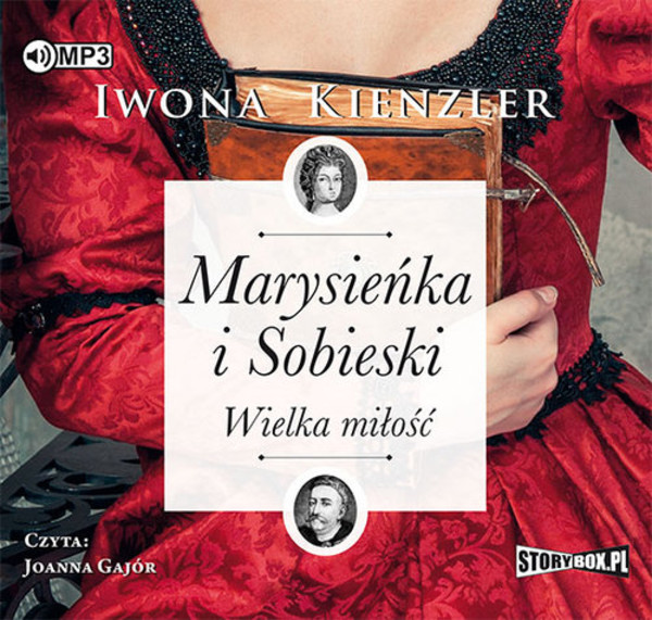 Marysieńka i Sobieski Wielka miłość Audiobook CD Audio