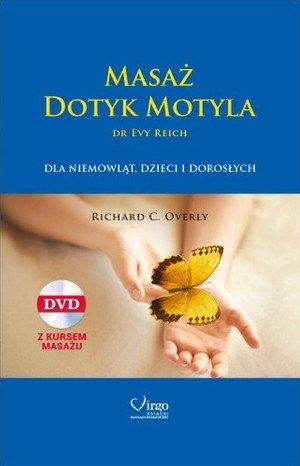 MASAŻ DOTYK MOTYLA dr Evy Reich + DVD dla niemowląt, dzieci i dorosłych