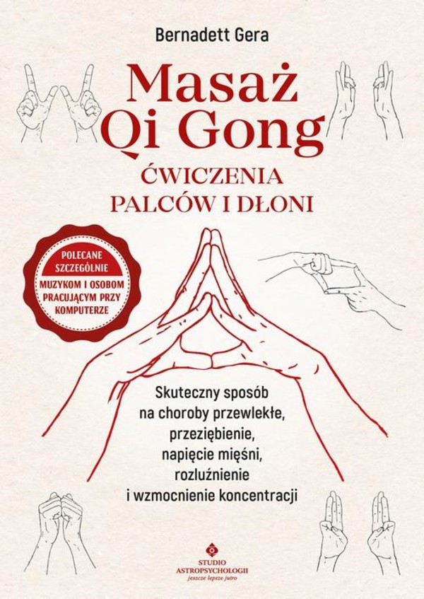 Masaż Qi Gong. Ćwiczenia palców i dłoni - mobi, epub, pdf
