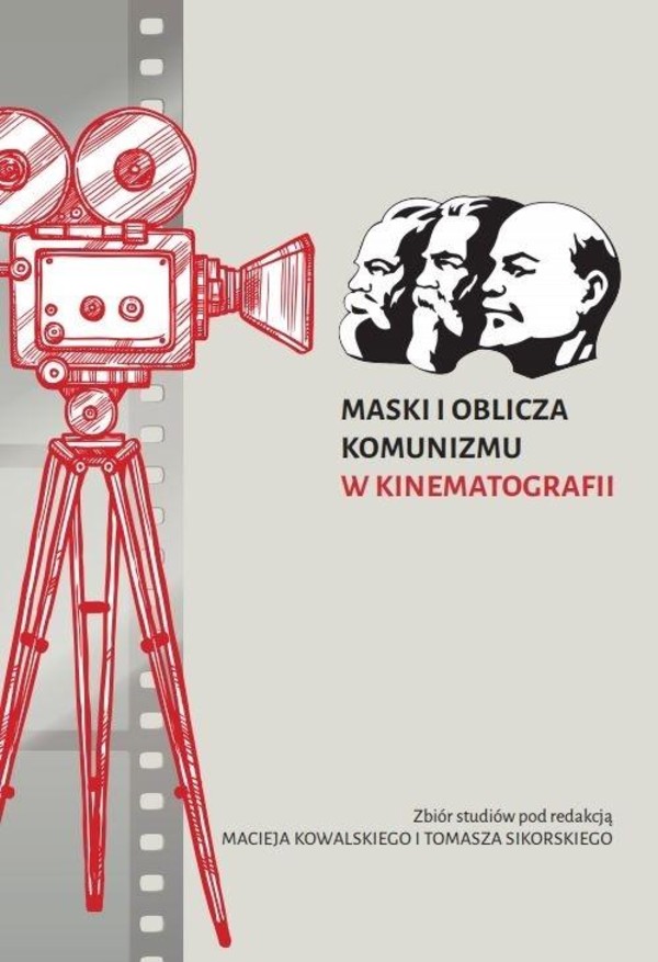 Maski i oblicza komunizmu w kinematografii