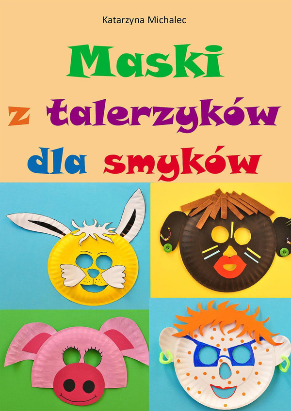 Maski z talerzyków dla smyków - pdf
